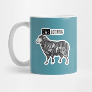 Ewe Got This Mug